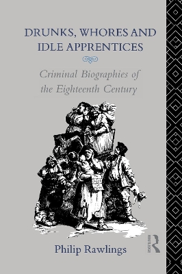 Drunks, Whores and Idle Apprentices book