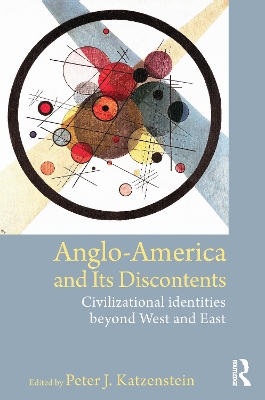 Anglo-America and its Discontents book