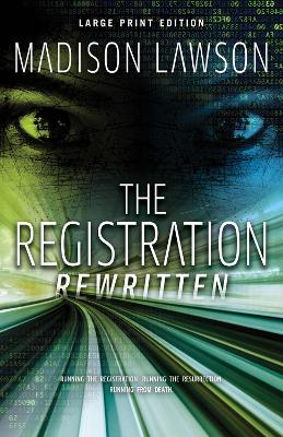 The Registration Rewritten by Madison Lawson