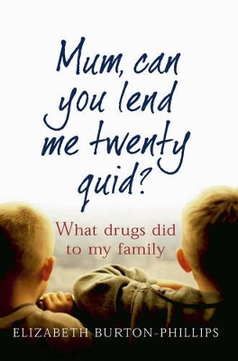 Mum, Can You Lend Me Twenty Quid? book
