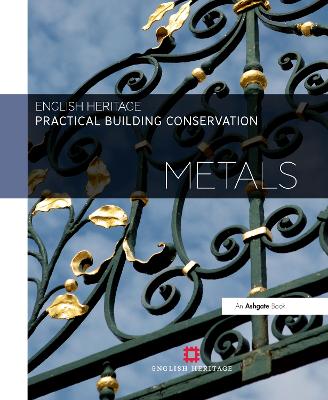 Practical Building Conservation: Metals book