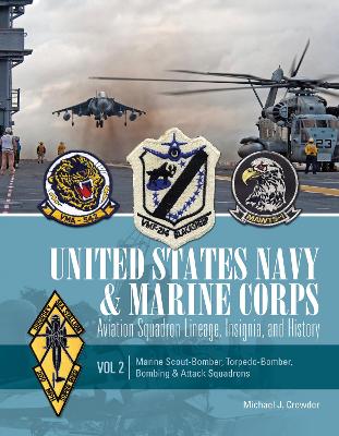 United States Navy and Marine Corps Aviation Squadron Lineage, Insignia, and History book