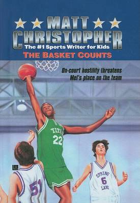 The Basket Counts by Matt Christopher