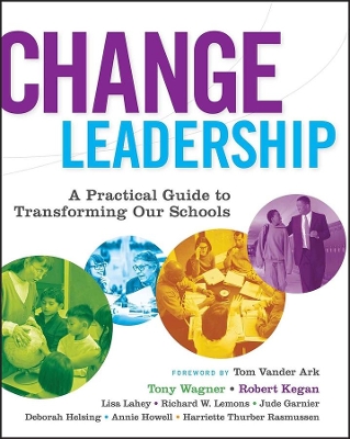 Change Leadership by Tony Wagner