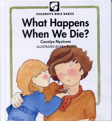 What Happens When We Die? book