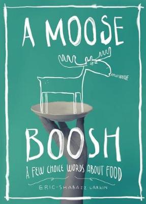 Moose Boosh book