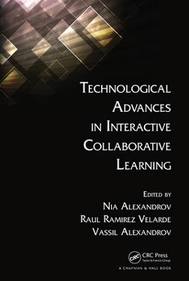 Technological Advances in Interactive Collaborative Learning by Nia Alexandrov