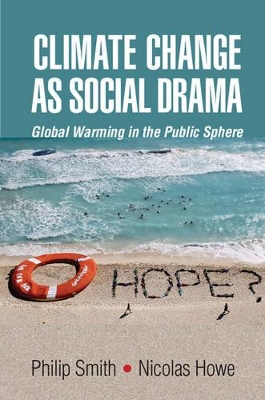 Climate Change as Social Drama by Philip Smith
