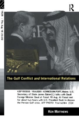 Gulf Conflict and International Relations book