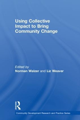 Using Collective Impact to Bring Community Change book