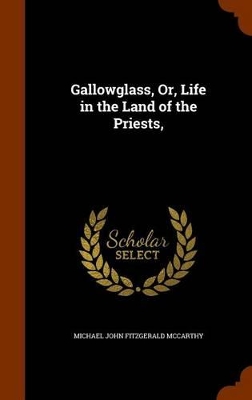 Gallowglass, Or, Life in the Land of the Priests, book