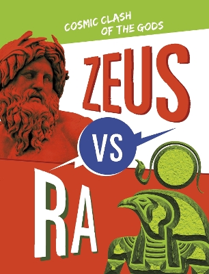 Zeus vs Ra: Cosmic Clash of the Gods book