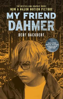 My Friend Dahmer (Movie Tie-In Edition) book