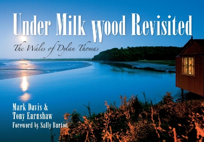 Under Milk Wood Revisited book