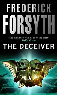 The Deceiver: An explosive espionage thriller from the master storyteller book