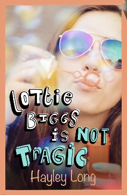Lottie Biggs is (Not) Tragic book