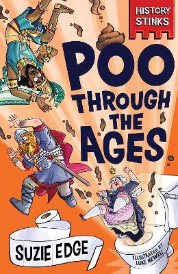 History Stinks!: Poo Through the Ages book