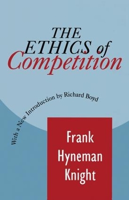 The Ethics of Competition by Peter F. Drucker