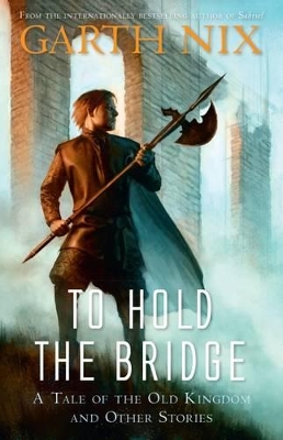 To Hold the Bridge book