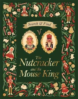 Search and Find The Nutcracker and the Mouse King: An E.T.A Hoffmann Search and Find Book book
