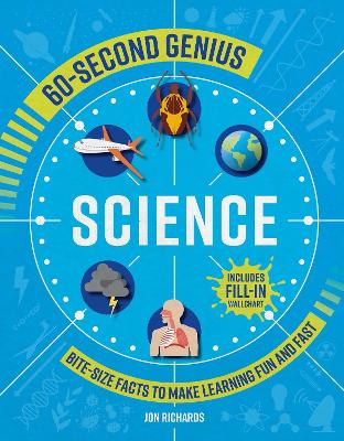 60-Second Genius: Science: Bite-Size Facts to Make Learning Fun and Fast book