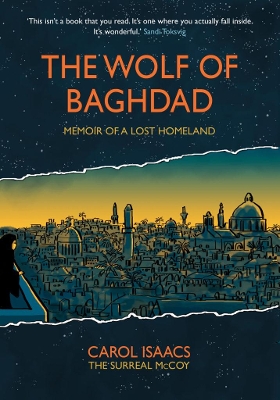 The Wolf of Baghdad: Memoir of a Lost Homeland book