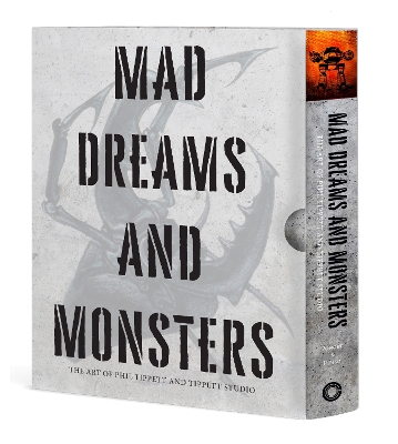 Mad Dreams and Monsters: The Art of Phil Tippett book