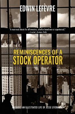 Reminiscences of a Stock Operator (Warbler Classics) book