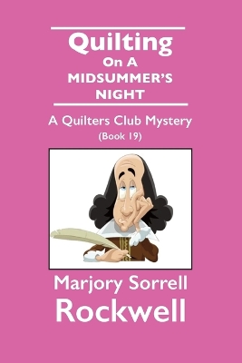 Quilting On A Midsummer's Night-A Quilters Club Mystery #19 book