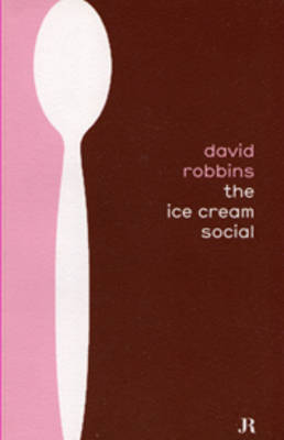 Robbins David - the Ice Cream Social book