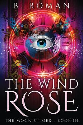 The Wind Rose by B Roman
