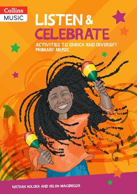 Collins Primary Music – Listen & Celebrate: Activities to enrich and diversify primary music book