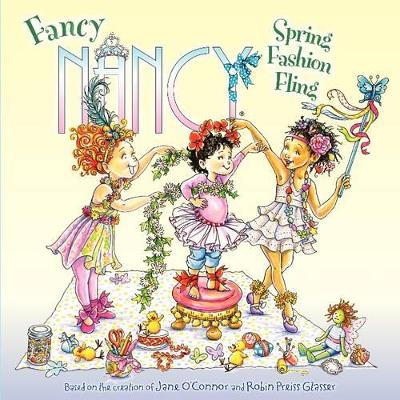 Fancy Nancy: Spring Fashion Fling book