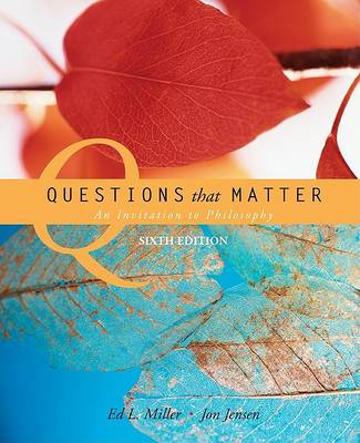 Questions That Matter: An Invitation to Philosophy book