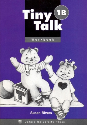 Tiny Talk: 1: Workbook (B) book