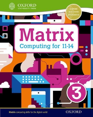 Matrix Computing for 11-14: Student Book 3 book