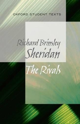 Oxford Student Texts: Sheridan: The Rivals book