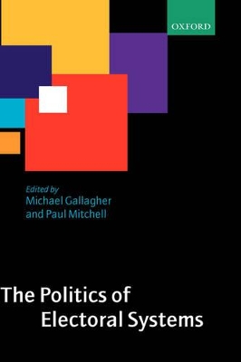 Politics of Electoral Systems book