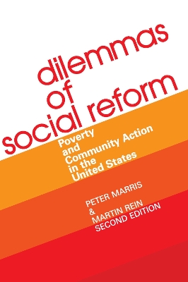 Dilemmas of Social Reform by Peter Marris