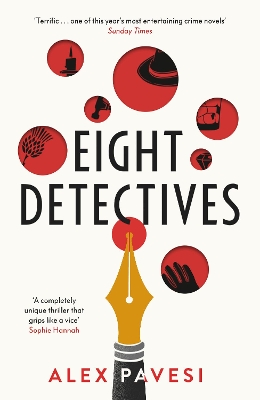 Eight Detectives: The Sunday Times Crime Book of the Month by Alex Pavesi