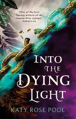 Into the Dying Light: Book Three of The Age of Darkness book