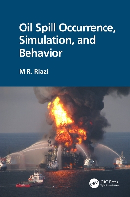 Oil Spill Occurrence, Simulation, and Behavior book