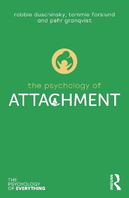 The Psychology of Attachment book