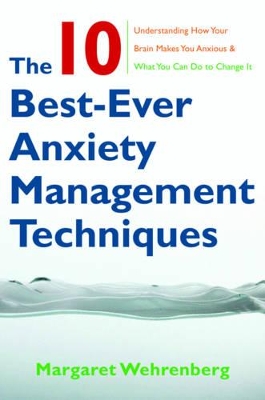 10 Best-Ever Anxiety Management Techniques book