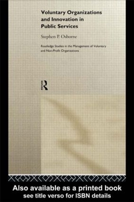 Voluntary Organizations and Innovation in the Public Services by Stephen P. Osborne