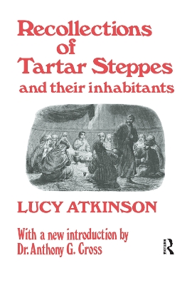 Recollections of Tartar Steppes and Their Inhabitants book