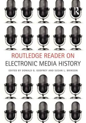 Routledge Reader on Electronic Media History book