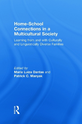 Home-School Connections in a Multicultural Society by Maria Luiza Dantas