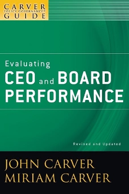 A Policy Governance Model and the Role of the Board Member by John Carver