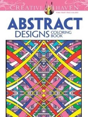 Creative Haven Abstract Designs Coloring Book book